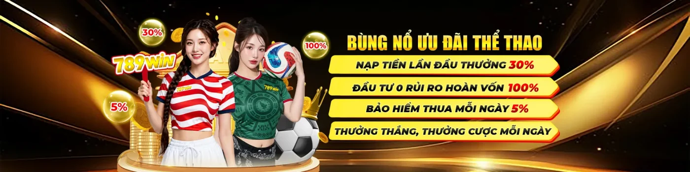Bùng nổ ưu đãi thể thao 789WIN